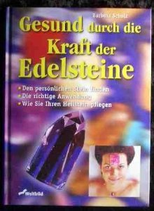 gebrauchtes Buch – Barbara Scholz – Gesund durch die Kraft der Edelsteine