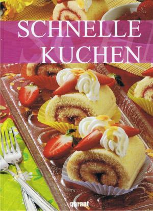 gebrauchtes Buch – Schnelle Kuchen