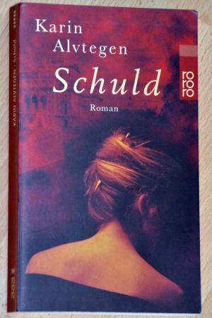 gebrauchtes Buch – Karin Alvtegen – Schuld