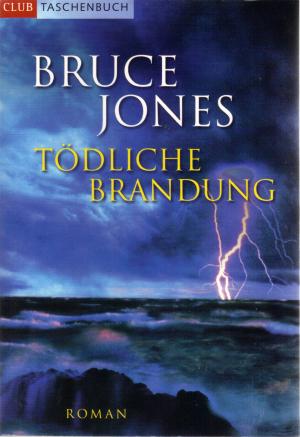 gebrauchtes Buch – Bruce Jones – Tödliche Brandung