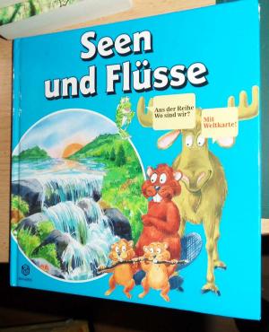 gebrauchtes Buch – chris Arvetis – Seen und Flüsse / Aus der Reihe  Wo sind wir ?