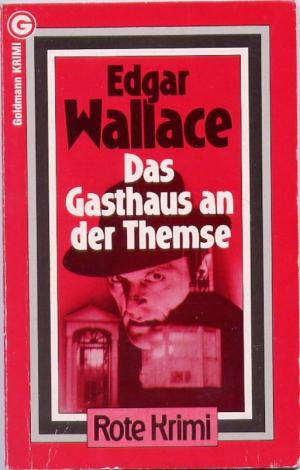 gebrauchtes Buch – Edgar Wallace – Das Gasthaus an der Themse