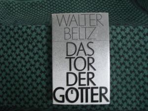 gebrauchtes Buch – Walter Beltz – Das Tor der Götter – Altvorderasiatische Mythologie