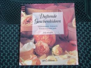 gebrauchtes Buch – Jane Newdick – Duftende Geschenkideen – Veilchenkonfekt, Potpourris, Badeöle und vieles mehr