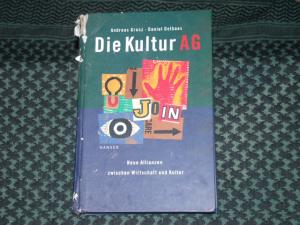 Die Kultur AG - Neue Allianzen zwischen Wirtschaft und Kultur