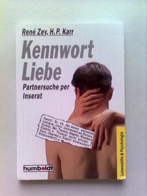 Kennwort Liebe  Partnersuche per Inserat