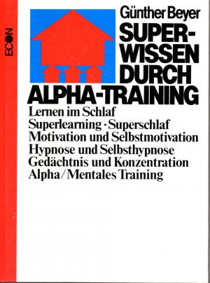 Super-Wissen durch Alpha-Training