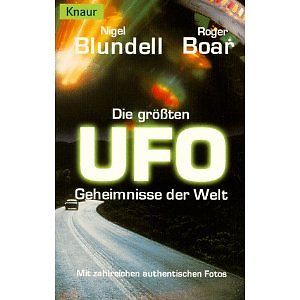 gebrauchtes Buch – Boar, Roger; Blundell – Die grössten UFO-Geheimnisse der Welt