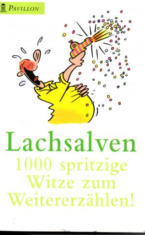 gebrauchtes Buch – Ulrich Hoppe – LACHSALVEN - 1000 spritzige Witze zum Weitererzählen
