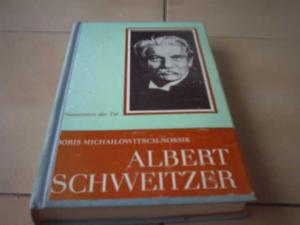 gebrauchtes Buch – Boris Michailowitsch Nossik – Albert Schweitzer