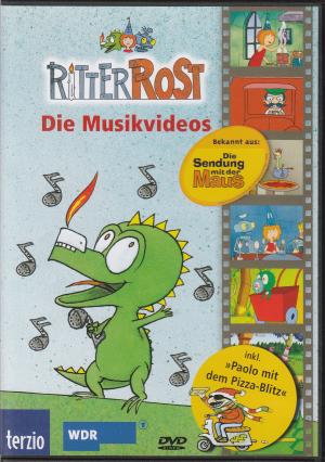 Ritter Rost Die Musikvideos