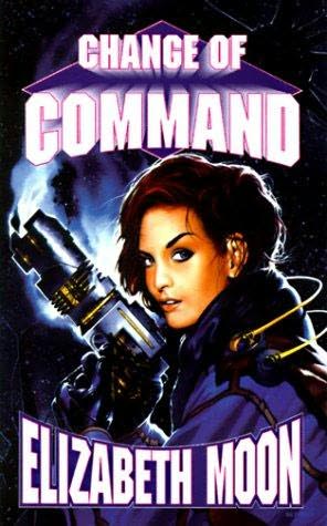 gebrauchtes Buch – Elizabeth Moon – Change of Command gebrauchtes Buch – Elizabeth Moon – Change of Command