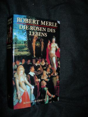 Die Rosen des Lebens