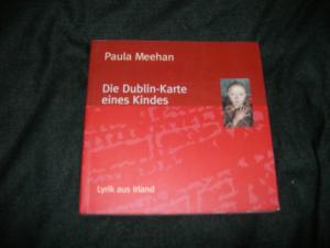 Dublin-Karte eines Kindes - Lyrik aus Irland - Gedichte in Deutsch und Englisch übersetz und herausgegeben von Dörte Eliass.