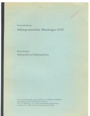 Militärpolitik und Militärgeschichte - Militärgeschichtliche Mitteilungen 2/1967 - Sonderdruck