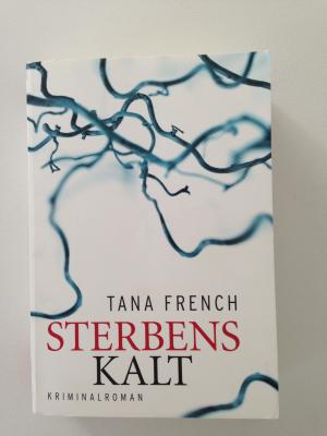 gebrauchtes Buch – Tana French – Sterbenskalt