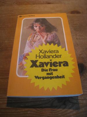 gebrauchtes Buch – Xaviera Hollander – Xaviera, die Frau mit Vergangenheit. ( Tb)