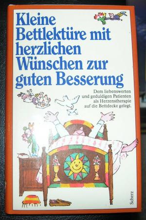 gebrauchtes Buch – Kleine Bettlektüre mit herzlichen Wünschen zur guten Besserung