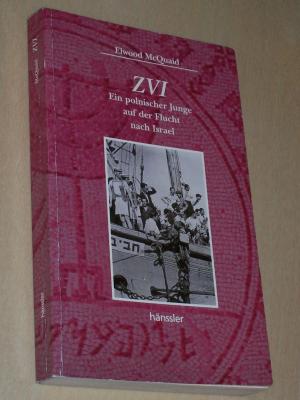 gebrauchtes Buch – Elwood McQuaid – Zvi - Ein polnischer Junge auf der Flucht nach Israel