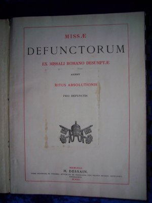 "Missae defunctorum ex missali romano descumptea accedit ritus absolu..."