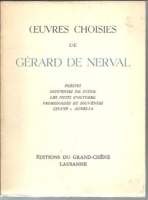 Oeuvres Choisies De Gerard De Nerval - nummerierte Sonderauflage