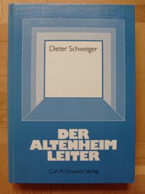 Der Altenheim-Leiter