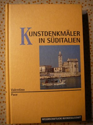 gebrauchtes Buch – Valentino Pace – Kunstdenkmäler in Süditalien