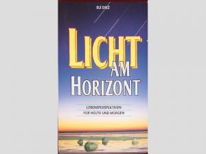 gebrauchtes Buch – Elí Diez – Licht am Horizont