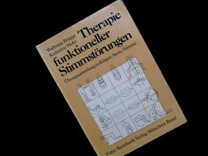 Logopädie - Therapie funktioneller Stimmstörungen - Übungssammlung zu Körper Atem Stimme