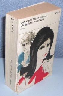 gebrauchtes Buch – Simmel, Johannes Mario – Liebe ist nur ein Wort