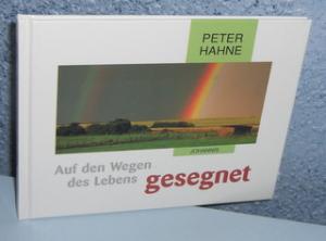 Auf den Wegen des Lebens gesegnet