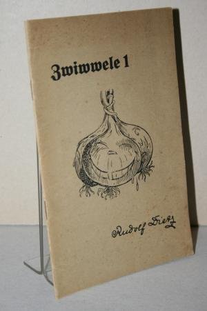 Zwiwwele 1;  Lustige Gedichte in Nassauischer Mundart.