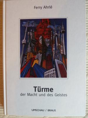 Türme der Macht und des Geistes