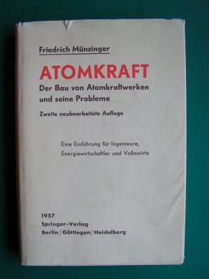 Atomkraft - Der Bau von Atomkraftwerken und seine Probleme