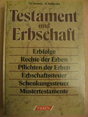 gebrauchtes Buch – Drewes, Theo; Hollender – Testament und Erbschaft