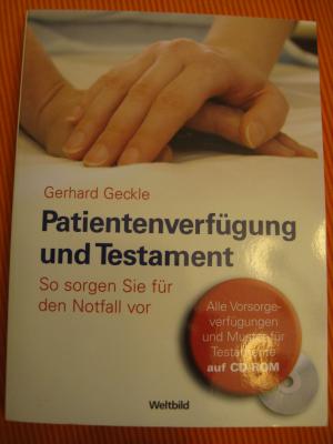 Patientenverfügung und Testament