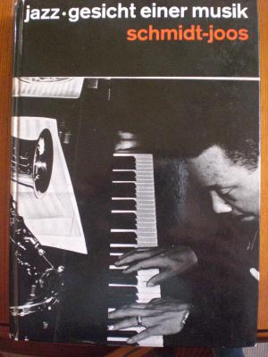 gebrauchtes Buch – Schmidt-Joos – Jazz - Gesicht einer Musik