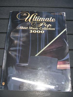 The Ultimate Pop  Sheet Music Collection 2000