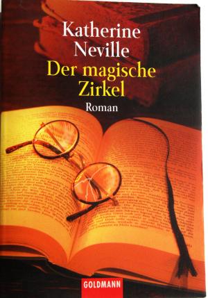 gebrauchtes Buch – Katherine Neville – Der magische Zirkel