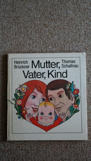 Mutter Vater Kind Heinrich Bruckner Buch Gebraucht Kaufen A01dvvs301zzk