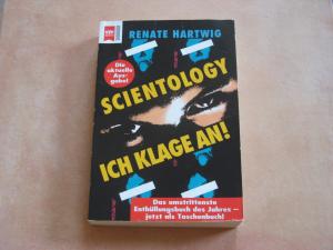 gebrauchtes Buch – Renate Hartwig – Scientology - Ich klage an!