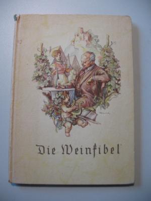 antiquarisches Buch – Reinhard Koester – Die Weinfibel