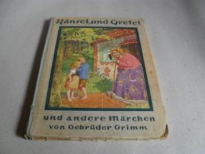 Hänsel und Gretel und andere Märchen von Gebrüder Grimm