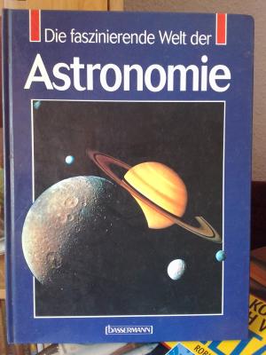 gebrauchtes Buch – Artur Klein – Die faszinierende Welt der Astronomie