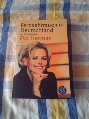 gebrauchtes Buch – Eva Herman – Fernsehfrauen in Deutschland - Im Gespräch mit Eva Herman