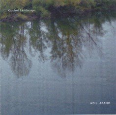 gebrauchter Tonträger – Koji Asano – Quoted Landscape