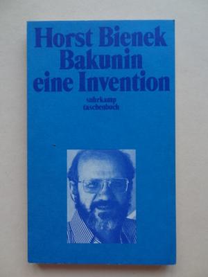 Bakunin, eine Invention