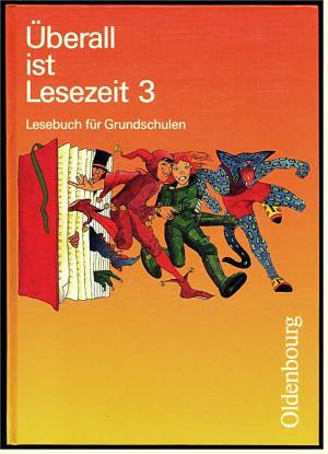 gebrauchtes Buch – Borries , Waltraud ; Köpp , Walter ; Tauscheck , Edith – Überall ist Lesezeit 3 -  Lesebuch für Grundschulen