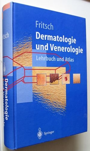 gebrauchtes Buch – Peter Fritsch – Dermatologie und Venerologie - Lehrbuch und Atlas