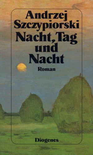 gebrauchtes Buch – Andrzej Szczypiorski – Nacht, Tag und Nacht